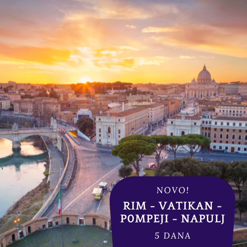 NOVO 2026. : Rim - Vatikan - Pompeji - Napulj - Orvieto (5 dana)