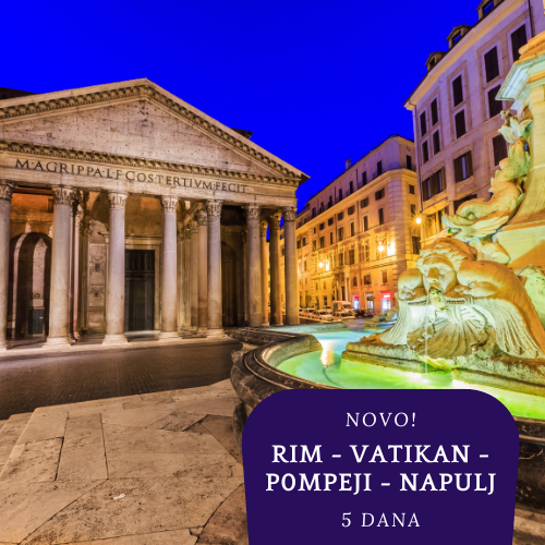 NOVO 2026. : Rim - Vatikan - Pompeji - Napulj - Orvieto (5 dana)