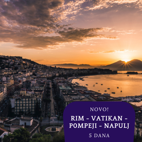 NOVO 2026. : Rim - Vatikan - Pompeji - Napulj - Orvieto (5 dana)