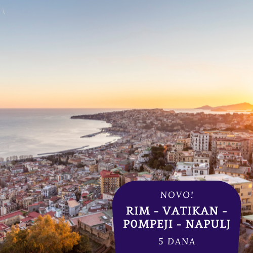 NOVO 2026. : Rim - Vatikan - Pompeji - Napulj - Orvieto (5 dana)