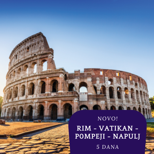 NOVO 2026. : Rim - Vatikan - Pompeji - Napulj - Orvieto (5 dana)
