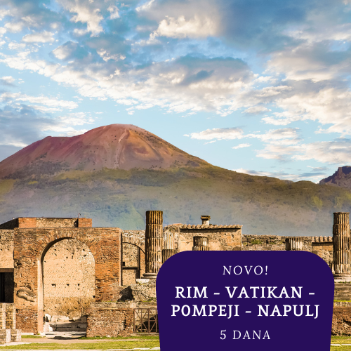 NOVO 2026. : Rim - Vatikan - Pompeji - Napulj - Orvieto (5 dana)